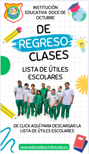 La Institución Educativa Doce de Octubre da una cordial bienvenida a todos los estudiantes, padres de familia y docentes al inicio del año escolar 2026.